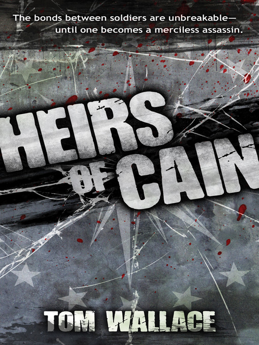 Title details for Heirs of Cain by Tom Wallace - Available